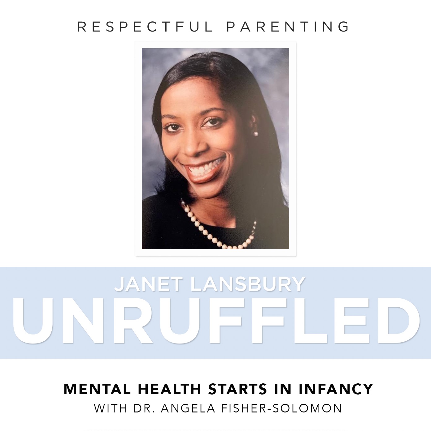 Mental Health Starts in Infancy (with Dr. Angela Fisher-Solomon)