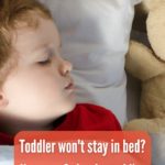 Toddler won't stay in bed? Here are 6 tips for toddler Sleep Regression